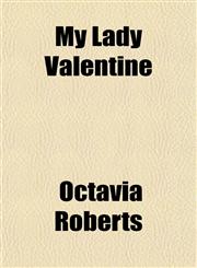 My Lady Valentine,1152427431,9781152427433
