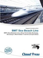 BMT Sea Beach Line,6137499405,9786137499405