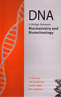 DNA A Bridge between Biochemistry and Biotechnology,8189422243,9788189422240