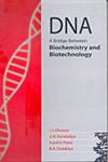 DNA A Bridge between Biochemistry and Biotechnology,8189422243,9788189422240