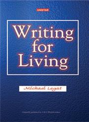 Writing for A Living 1st Edition,8186898646,9788186898642