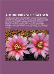 Automobily Volkswagen Volkswagen Golf, Volkswagen Brouk, Volkswagen Passat, Volkswagen Polo, Volkswagen Scirocco, KdF 82,1232863254,9781232863250