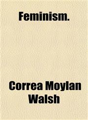 Feminism.,1152657135,9781152657137