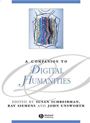 A Companion to Digital Humanities,1405103213,9781405103213