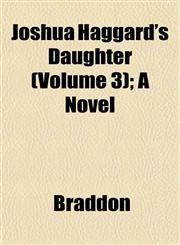 Joshua Haggard's Daughter (Volume 3); A Novel,1152980424,9781152980426