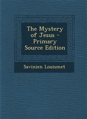 Mystery of Jesus,1289748454,9781289748456