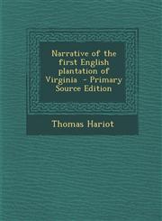 Narrative of the first English plantation of Virginia  - Primary Source Edition,1293345148,9781293345146
