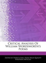 Critical Analysis Of William Wordsworth's Poems,1276166621,9781276166621