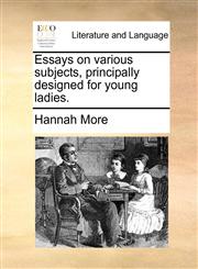 Essays on various subjects, principally designed for young ladies.,1170494838,9781170494837