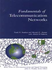 Fundamentals of Telecommunication Networks 1st Edition,0471515825,9780471515821