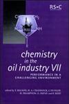 Chemistry in the Oil Industry VII Performance in a Challenging Environment,0854048618,9780854048618