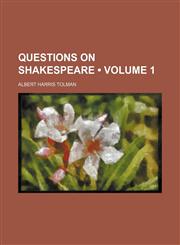 Questions on Shakespeare (Volume 1),115390456X,9781153904568