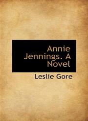Annie Jennings. A Novel,1116115417,9781116115413