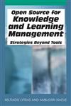 Open Source for Knowledge and Learning Management Strategies Beyond Tools,1599041170,9781599041179