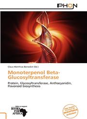 Monoterpenol Beta-Glucosyltransferase,6139372607,9786139372607