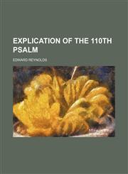Explication of the 110th Psalm,1150882689,9781150882685