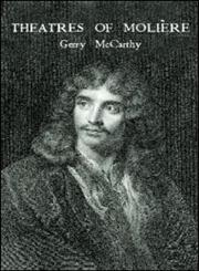 The Theatres of Moliere,0415259479,9780415259477