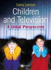 Children and Television A Global Perspective,1405144181,9781405144186