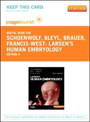 Larsen's Human Embryology - Pageburst E-Book on VitalSource (Retail Access Card) 4th Edition,0702053155,9780702053153