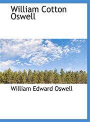 William Cotton Oswell,1117951324,9781117951324