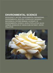 Environmental science Biodiversity, Nature, Environmental engineering, Environmental geology, Hydrology, Bioassay, Biochemical oxygen demand,1156461553,9781156461556