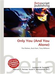 Only You (And You Alone),613521392X,9786135213928