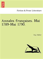 Annales françaises. Mai 1789-Mai 1790.,1241765553,9781241765552