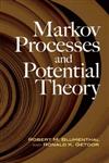 Markov Processes and Potential Theory,0486462633,9780486462639