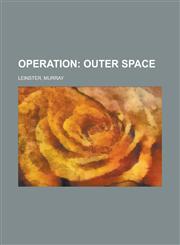 Operation; Outer Space,1153739321,9781153739320