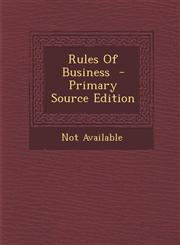 Rules of Business,1289599092,9781289599096