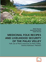 MEDICINAL FOLK RECIPES AND LIVELIHOOD SECURITY OF THE PALAS VELLEY,3639336720,9783639336726
