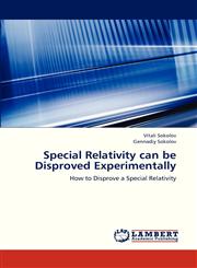 Special Relativity Can Be Disproved Experimentally,365931997X,9783659319976