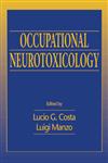 Occupational Neurotoxicology 1st Edition,0849392314,9780849392313