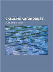 Gasoline Automobiles,1152256386,9781152256385