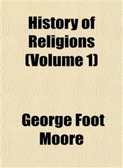 History of Religions (Volume 1),1153972298,9781153972291