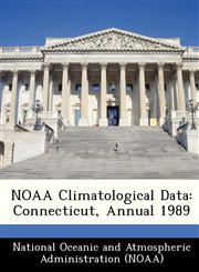 NOAA Climatological Data Connecticut, Annual 1989,1249338328,9781249338321
