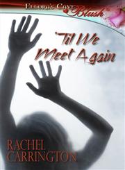 'Til We Meet Again,1419969250,9781419969256