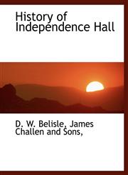 History of Independence Hall,1140572016,9781140572015