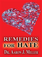Remedies for Hate,1630045411,9781630045418