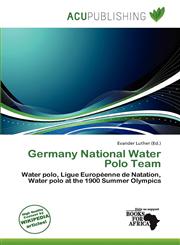 Germany National Water Polo Team,6200753644,9786200753649