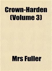 Crown-Harden (Volume 3),1153334100,9781153334105