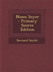 Moses Soyer - Primary Source Edition,1295545012,9781295545018
