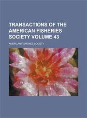 Transactions of the American Fisheries Society (V. 41-42 1911-12),1153188503,9781153188500