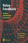 Relay Feedback Analysis, Identification and Control,1852336501,9781852336509