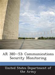 AR 380-53 Communications Security Monitoring,1288893531,9781288893539