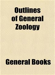 Outlines of General Zoology,1153074508,9781153074506