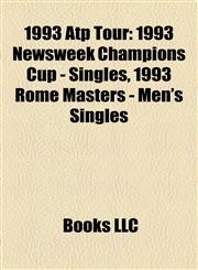 1993 Atp Tour 1993 Newsweek Champions Cup - Singles,1156163862,9781156163863