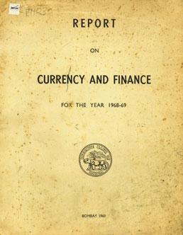 Report on Currency and Finance for the Year, 1968-69