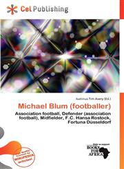Michael Blum (footballer),6201708197,9786201708198