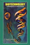 Biotechnology Fundamentals and Applications,8190609149,9788190609142